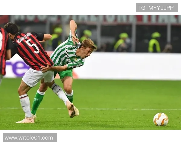 贝蒂斯足球队的辉煌历程与未来展望：从历史到现代的精彩瞬间